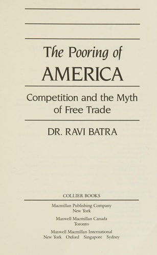 The Pooring of America: Competition and the Myth of Free Trade