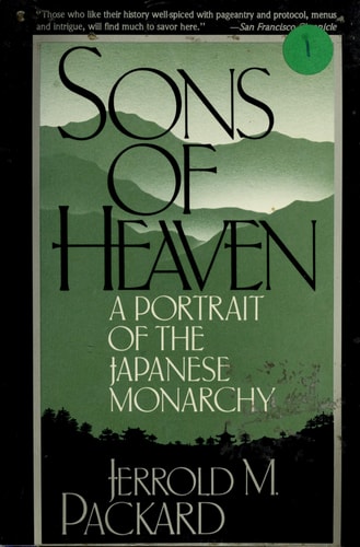 Sons of Heaven: A Portrait of the Japanese Monarchy