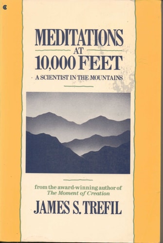Meditations at 10,000 Feet: A Scientist in the Mountains