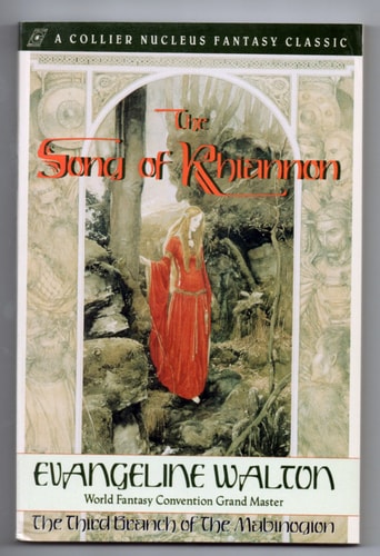 The Song of Rhiannon: The Third Branch of the Mabinogion