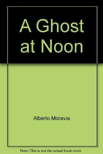 A Ghost at Noon