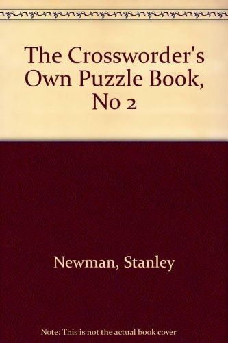 The Crossworder's Own Puzzle Book, No. 2