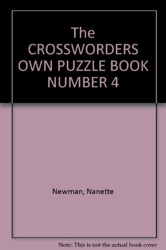 The Crossworders Own Puzzle Book Number 4