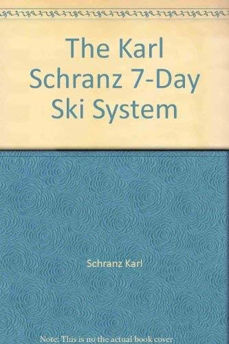 The Karl Schranz 7-Day Ski System
