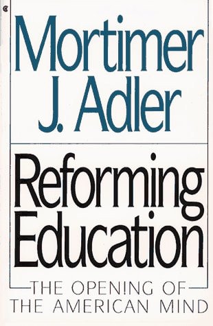 Reforming Education: The Opening of the American Mind