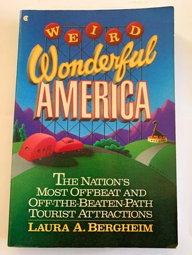 Weird Wonderful America