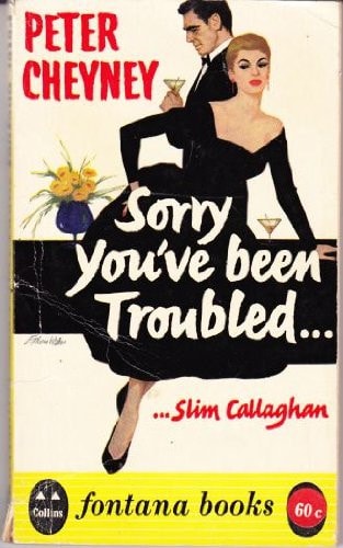 Sorry You've Been Troubled