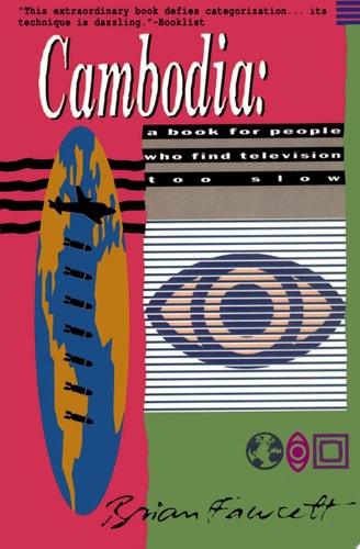 Cambodia: A Book For People Who Find Television Too Slow