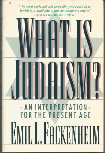 What Is Judaism?: An Interpretation for the Present Age
