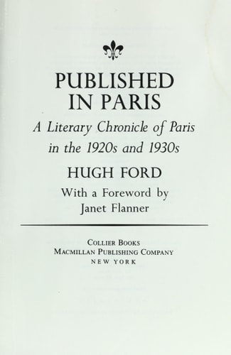 Published in Paris: A Literary Chronicle of Paris in the 1920s and 1930s