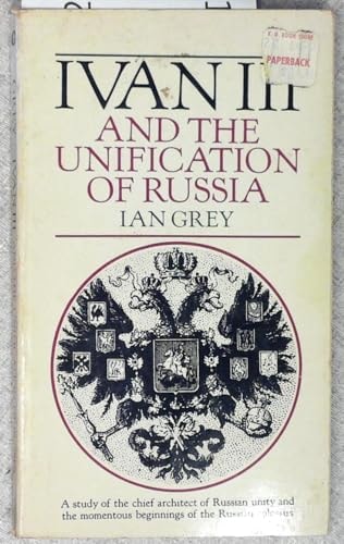 Ivan the Third and the Unification of Russia