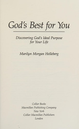 God's Best for You: Discovering God's Ideal Purpose for Your Life