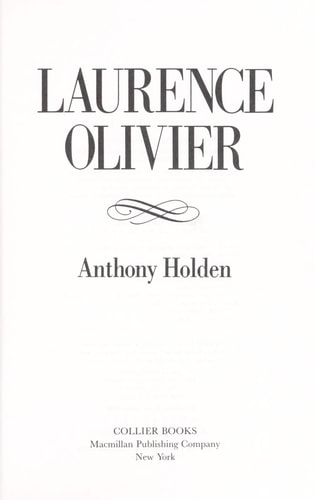 Laurence Olivier: A Biography