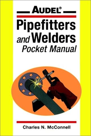 Audel Pipefitters and Welders Pocket Manual