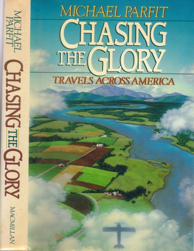 Chasing the Glory: Travels Across America