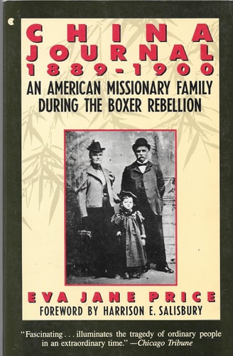 China Journal 1889-1900: An American Missionary Family During the Boxer Rebellion