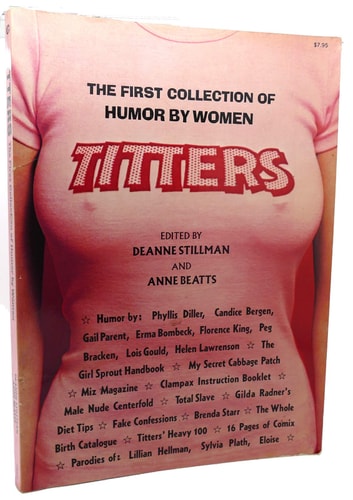 Titters: The First Collection of Humor by Women