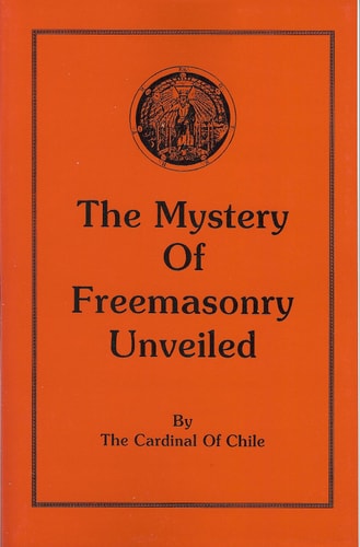 The Mystery of Freemasonry Unveiled