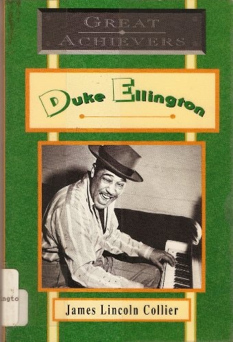 Duke Ellington: Great Achievers