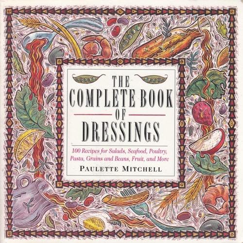 The Complete Book of Dressings