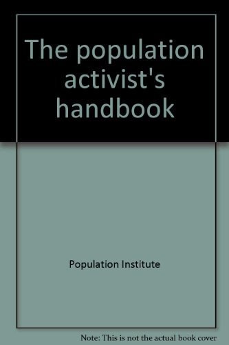 The Population Activist's Handbook