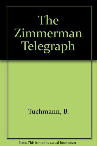 The Zimmermann Telegram
