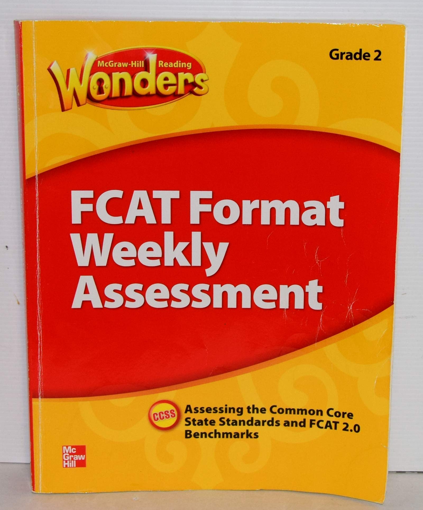 Reading Wonders: FCAT Format Weekly Assessment Grade 2 with Answer Key