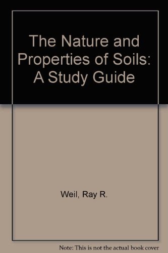 The Nature and Properties of Soils: A Study Guide