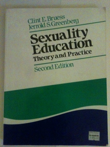 Sexuality Education: Theory and Practice