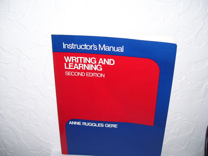 Instructor's Manual to Accompany Writing and Learning