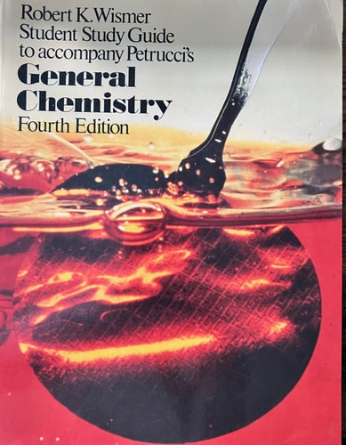Student study guide to accompany Petrucci's General chemistry