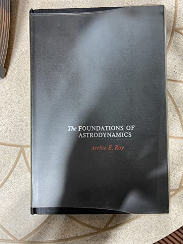 Foundations of Astrodynamics