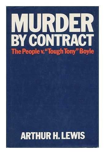 Murder by contract: The people v. "Tough Tony" Boyle
