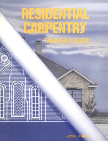 Guide to Residential Carpentry