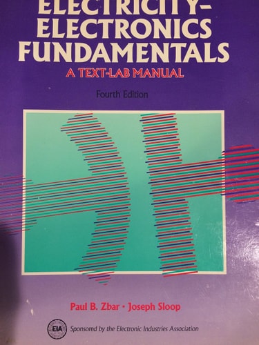 Electricity-Electronics Fundamentals: A Text-Lab Manual