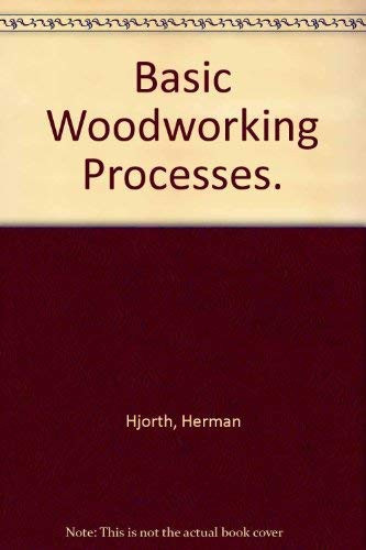 Basic Woodworking Processes