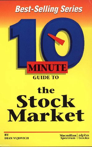 10 Minute Guide to the Stock Market