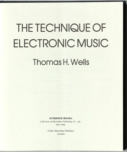 The Technique of Electronic Music