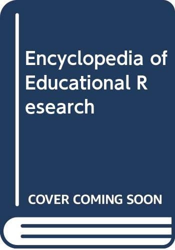 Encyclopedia of Educational Research