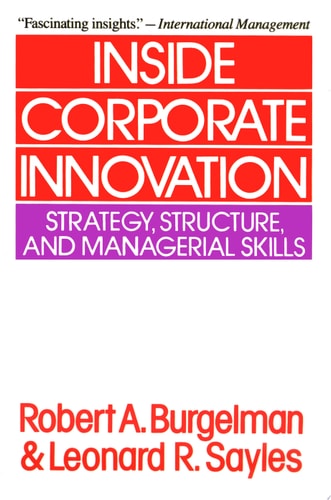 Inside Corporate Innovation