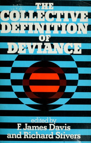 The Collective Definition of Deviance