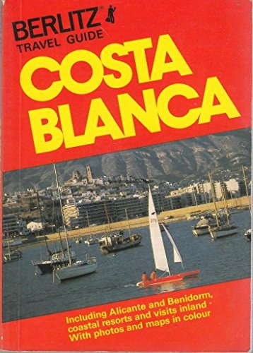 Costa Blanca Travel Guide