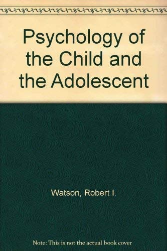 Psychology of the Child and the Adolescent