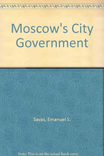 Moscow's city government