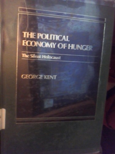The political economy of hunger: The silent holocaust