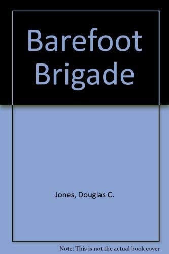 The Barefoot Brigade