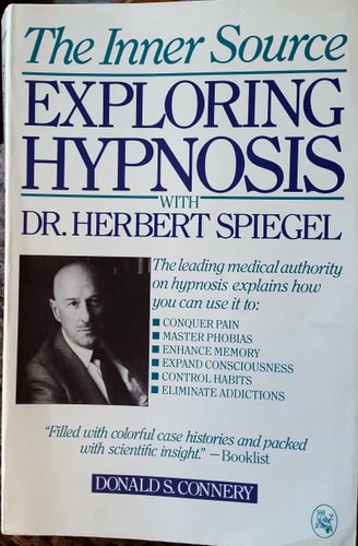 The Inner Source: Exploring Hypnosis With Dr. Herbert Spiegel