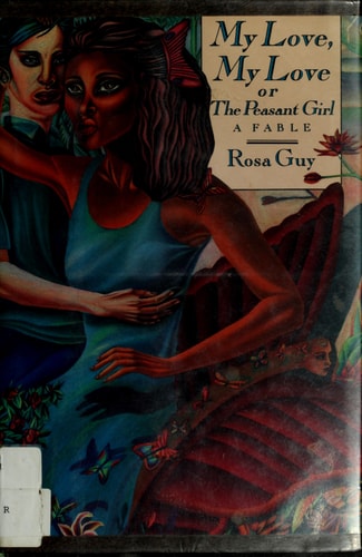 My Love, My Love, or the Peasant Girl