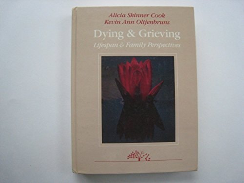 Dying and Grieving: Lifespan and Family Perspectives