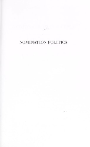 Nomination politics: Party activists and presidential choice